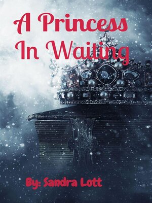 cover image of A Princess  In Waiting